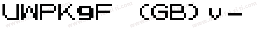 UWPK9F (GB)v字体转换